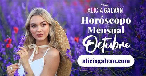 El Horóscopo Mensual Más Fiable Gratis Cada Mes Alicia Galván