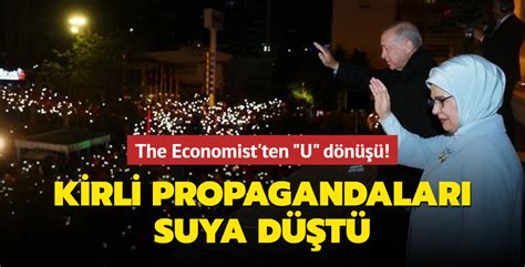 The Economist ten U dönüşü Kirli propagandaları suya düştü