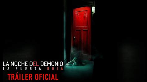 Pel Cula La Noche Del Demonio Llega La Quinta Entrega A Cines Muy Pronto