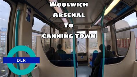 Docklands Light Railway Journey Woolwich Arsenal To Canning Town