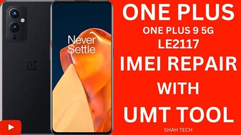 Oneplus G Le Android Imei Repair With Umt Tool One