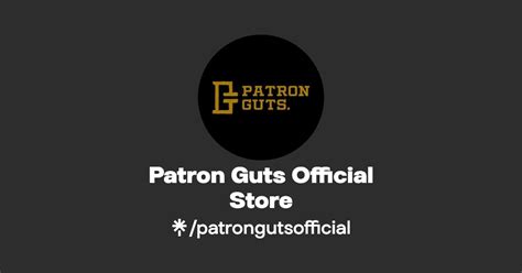 Patron Guts Official Store TikTok Linktree