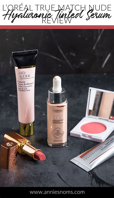 L Oreal Paris True Match Nude Hyaluronic Tinted Serum Review Annie S Noms