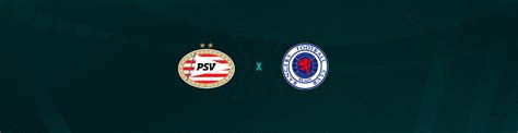 PSV vs Rangers Palpite Saiba Onde Assistir Horário e Escalações 30 08