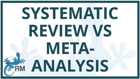 Systematic Review Vs Meta Analysis Whats The Difference YouTube