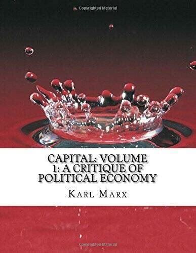 Capital Volume A Critique Of Political Economy Paperback Good