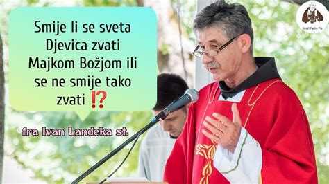 Smije li se sveta Djevica zvati Majkom Božjom ili se ne smije tako