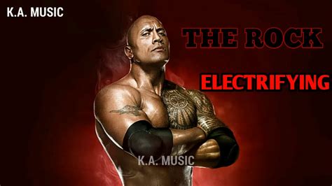 The Rock Theme Song Electrifying Ka Music Youtube