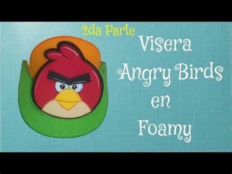 Angry Birds En Goma Eva Moldes Imagui