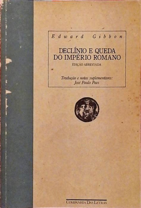 Declínio e Queda do Império Romano Edward Gibbon Traça Livraria e Sebo