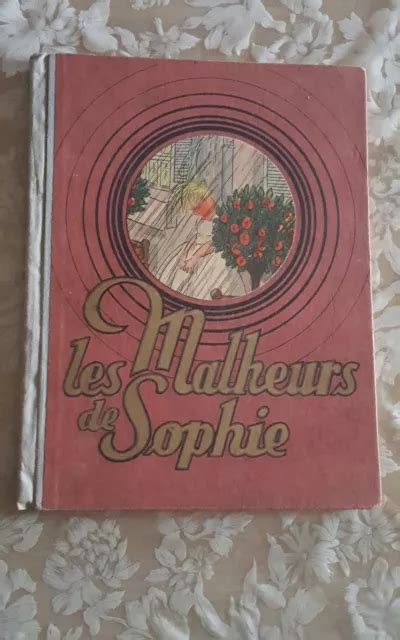 Ouvrage Illustr Ancien Les Malheurs De Sophie Comtesse De Segur