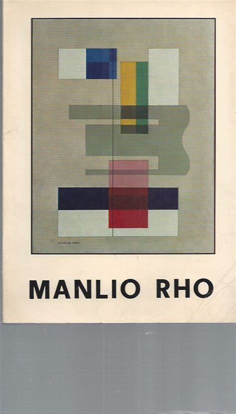 Manlio Rho Catalogo Della Mostra Retrospettiva Como Villa Olmo