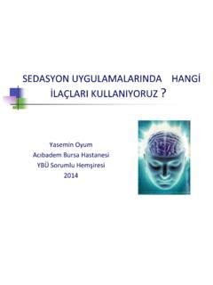 SEDASYON UYGULAMALARINDA HANGİ İLAÇLARI sedasyon uygulamalarinda