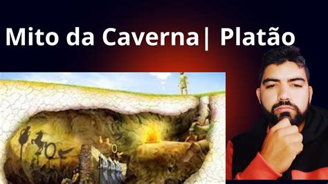 Mito Da Caverna Platão Explicado De Maneira Simplesfilosofia