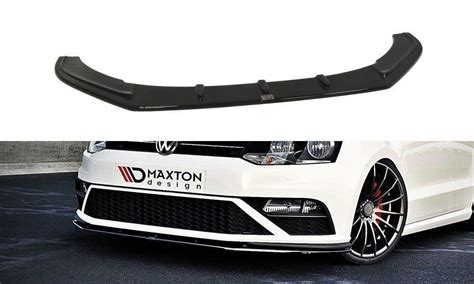 Front Splitter V1 Vw Polo Mk5 Gti Facelift Gloss Black Our Offer Volkswagen Polo Gti