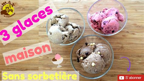 3 GLACES MAISON SANS SORBETIÈRE recette facile et healthy YouTube