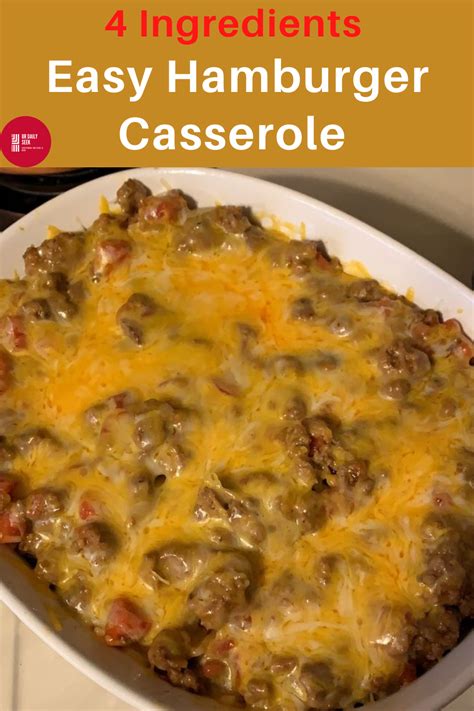 4 Ingredients Easy Hamburger Casserole Recipe Casserole Recipes