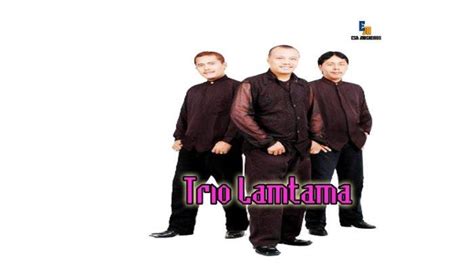 Lirik Lagu Batak Parbahasa Indonesia Dipopulerkan Oleh Trio Lamtama Tribun