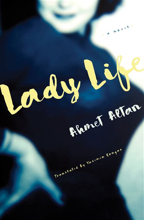 Lady Life by Ahmet Altan - Penguin Books New Zealand