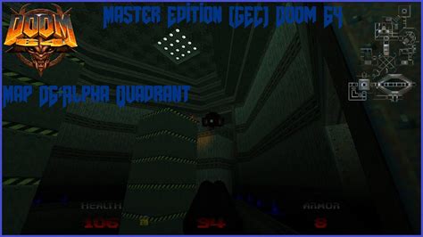 Master Edition GEC Doom 64 Map 06 Alpha Quadrant Doommods Doom2