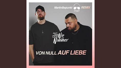 Von Null Auf Liebe Martinbepunkt Remix Youtube