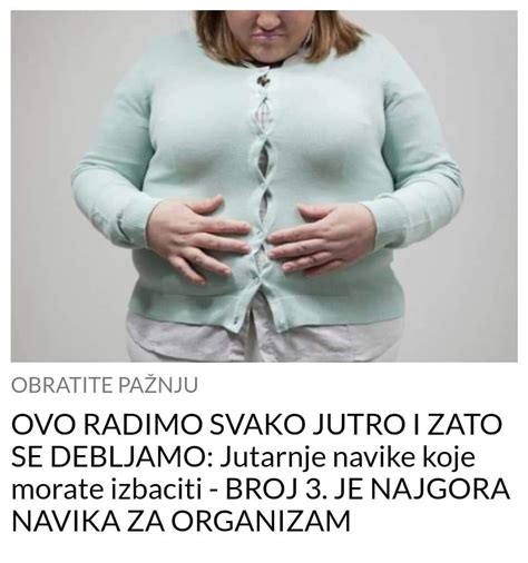 OVO RADIMO SVAKO JUTRO I ZATO SE DEBLJAMO Jutarnje Navike Koje Morate