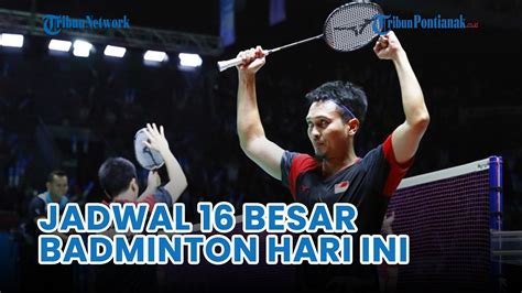 Jadwal Besar Kejuaraan Dunia Bwf Hari Ini Wakil Indonesia