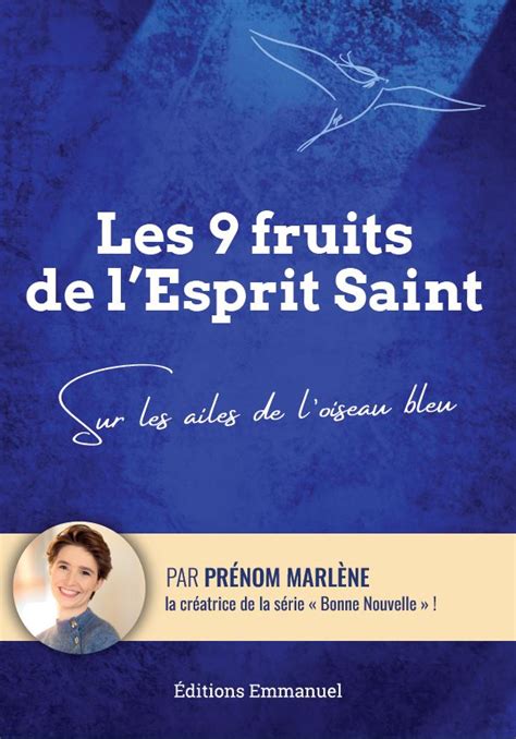 Les Fruits De L Esprit Saint Ditions Emmanuel