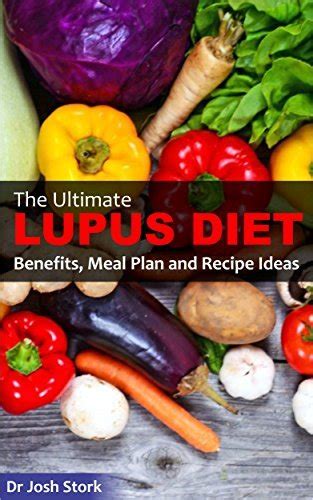 The Ultimate Lupus Diet Benefits Meal Plan And Recipe Ideas By Josh