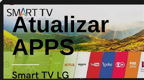 Como Atualizar Os Aplicativos Da Smart TV LG YouTube