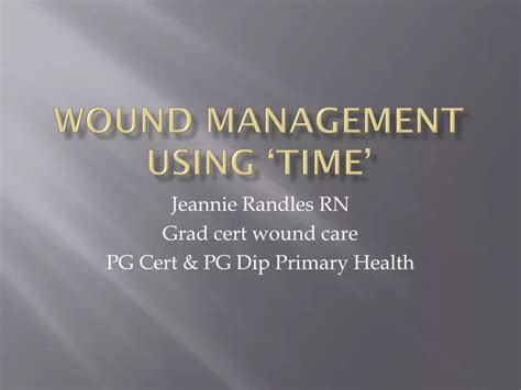 Ppt Wound Management Using ‘time’ Powerpoint Presentation Free Download Id 1634809