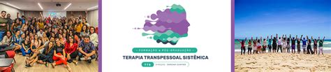 Curso De Formação E Pós Graduação Em Terapia Transpessoal Sistêmica