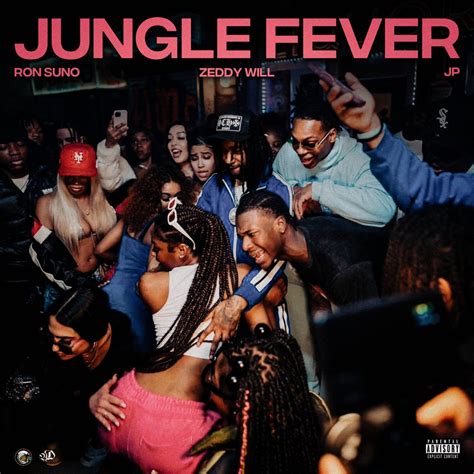 ‎Jungle Fever (feat. J.P.) - Single - Album by Ron Suno & Zeddy Will ...