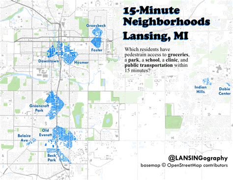 15-Minute Neighborhoods: Lansing, MI Edition : r/lansing