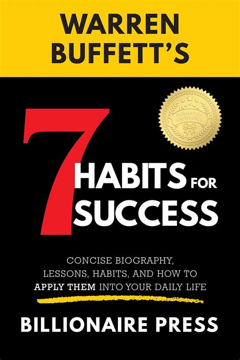 Warren Buffett S 7 Habits For Success Concise Biography Lessons