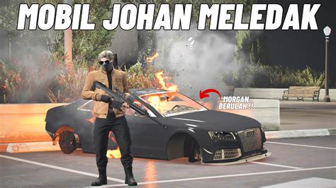 MOBIL BARU JOHAN TERBAKAR DAN HANCUR PARAH KARENA ULAH MORGAN DAN JARWO