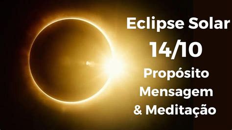 Eclipse Solar Prop Sito Mensagem Medita O Youtube