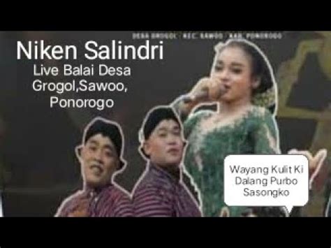 Live Niken Salindri Balai Desa Grogol Sawoo Ponorogo Wayang Kulit Ki