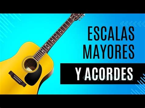 Ejercicio Escalas Mayores Acordes Youtube