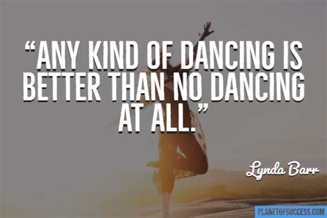 80 Inspirational Dance Quotes To Get You Dancing