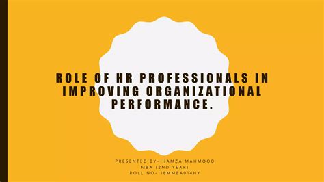 Role Of Hr Professionals In Improving Organizational Performance By