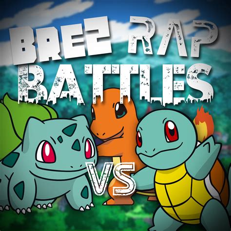 User Blog Brez Bzrb Bulbasaur Vs Charmander Vs Squirtle Epic Rap Battles Of History Wiki Fandom