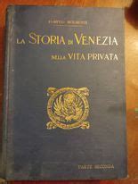 La Storia Di Venezia Nella Vita Privata By Pompeo Molmenti Mediocre