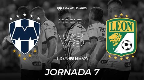 Resumen Y Goles Rayados Vs Le N Liga Bbva Mx Apertura