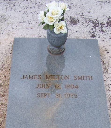 James Milton Smith 1904 1975 Memorial Find A Grave