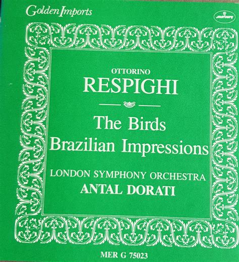 Respighi London Symphony Orchestra Antal Dorati The Birds