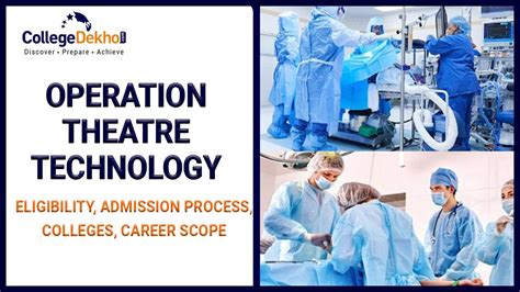 Operation Theatre Technology Eligibility Admission Process Career