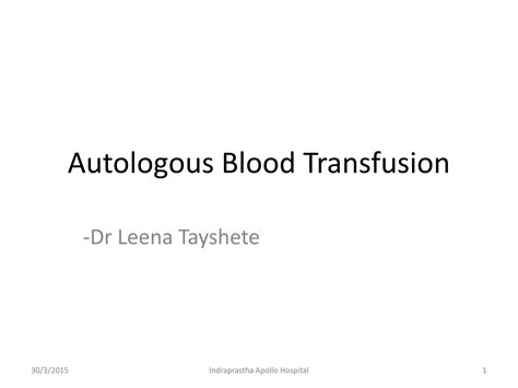 Autologous Blood Transfusion Ppt