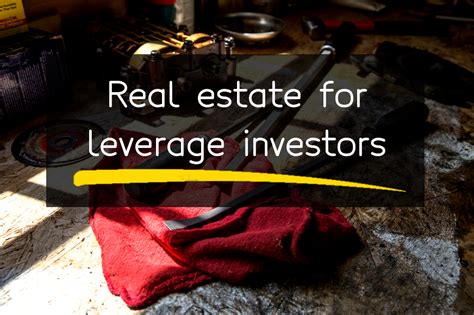 What Is Leverage In Real Estate And How Does It Help Investors