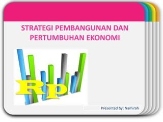 Strategi Pembangunan Pertumbuhan Ekonomi PPT